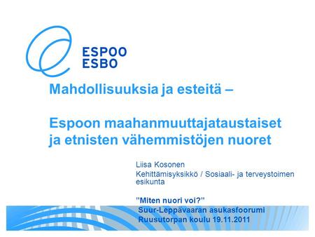 Liisa Kosonen Kehittämisyksikkö / Sosiaali- ja terveystoimen esikunta