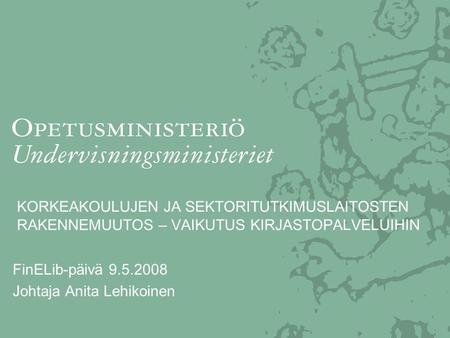 FinELib-päivä Johtaja Anita Lehikoinen