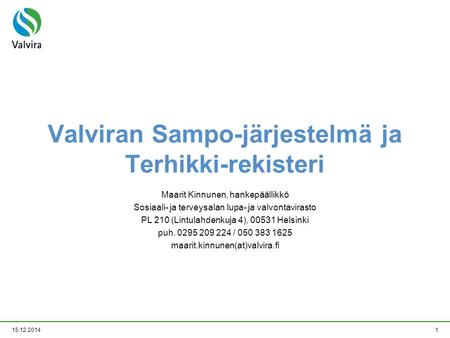 Valviran Sampo-järjestelmä ja Terhikki-rekisteri