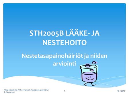 STH2005B LÄÄKE- JA NESTEHOITO