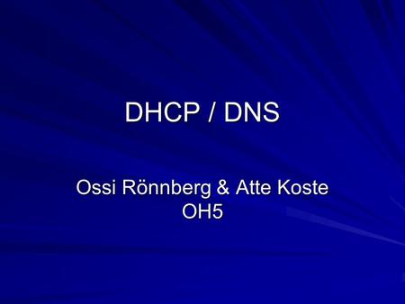 Ossi Rönnberg & Atte Koste OH5