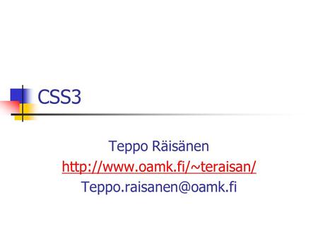 CSS3 Teppo Räisänen