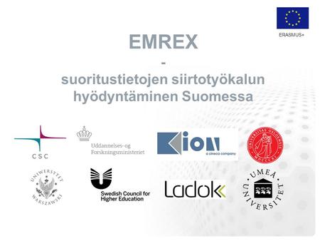 ERASMUS+ EMREX - suoritustietojen siirtotyökalun hyödyntäminen Suomessa.