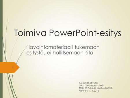 Toimiva PowerPoint-esitys