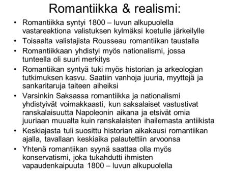 Romantiikka & realismi: