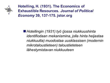 Hotelling, H. (1931). The Economics of Exhaustible Resources