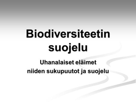 Biodiversiteetin suojelu