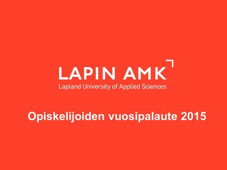 Www.lapinamk.fi Opiskelijoiden vuosipalaute 2015.