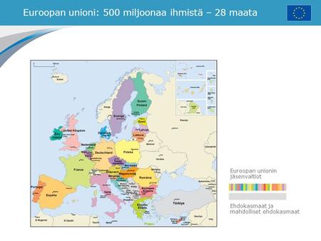 Euroopan unioni: 500 miljoonaa ihmistä – 28 maata