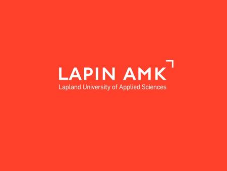 Esittelyvideo  Lapin AMK Opiskelijoita noin 5 500 Henkilökuntaa noin 500.