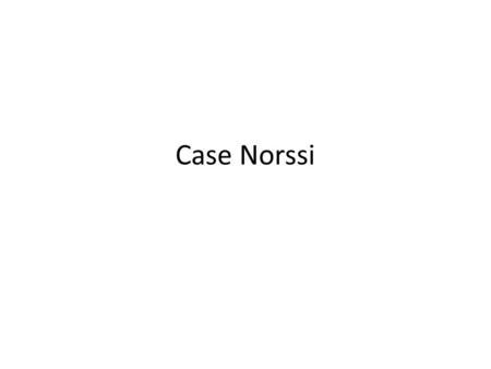 Case Norssi. Norssin opintojen pakollinen ohjaus (ns. Opo 1 –kurssi) karkeasti yleistettynä: 1. vsk syksy, lukio-opiskeluihin ohjaaminen (1. vuonna n.