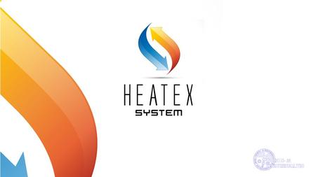 HEATEX-system on ainutlaatuinen energiansäästöjärjestelmä.