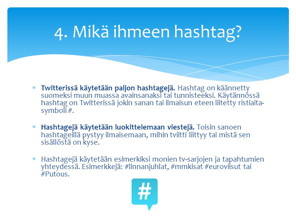 Hashtag suomeksi