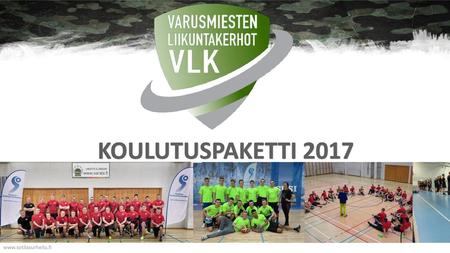 KOULUTUSPAKETTI 2017 www.sotilasurheilu.fi.