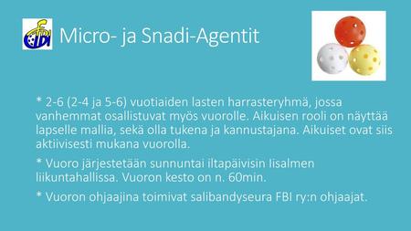 Micro- ja Snadi-Agentit
