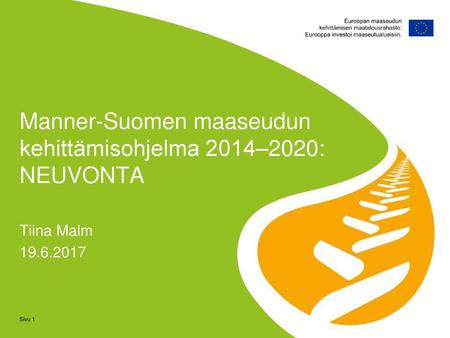 Manner-Suomen maaseudun kehittämisohjelma 2014–2020: NEUVONTA