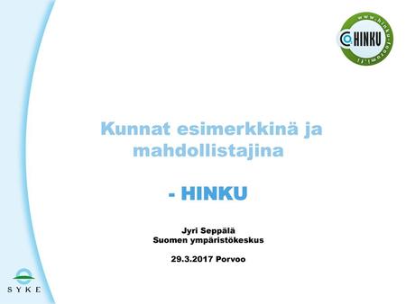 Kohti hiilineutraalia kuntaa (HINKU) - edelläkävijäkuntien yhteisö