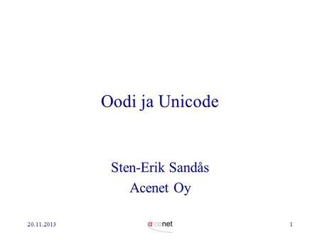 Sten-Erik Sandås Acenet Oy