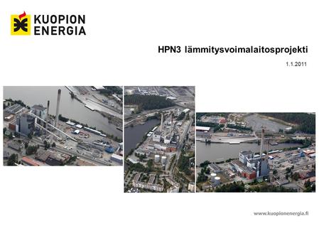 HPN3 lämmitysvoimalaitosprojekti
