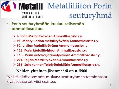 Metalliliiton Porin seuturyhmä