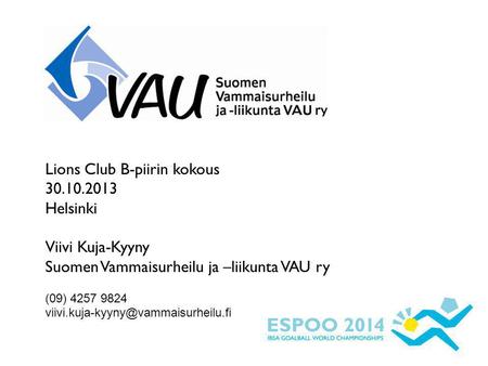 Lions Club B-piirin kokous Helsinki Viivi Kuja-Kyyny