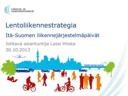 Lentoliikennestrategia Itä-Suomen liikennejärjestelmäpäivät