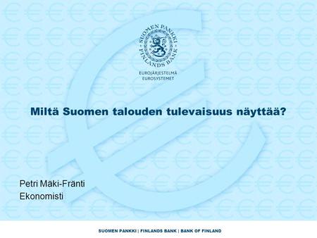 Miltä Suomen talouden tulevaisuus näyttää?
