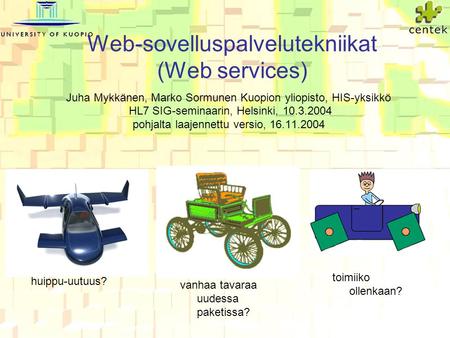 Web-sovelluspalvelutekniikat (Web services)