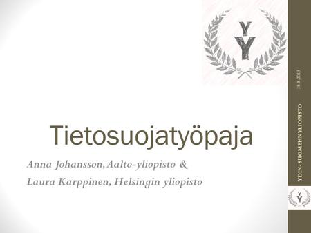 Anna Johansson, Aalto-yliopisto & Laura Karppinen, Helsingin yliopisto