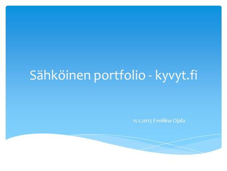 Sähköinen portfolio - kyvyt.fi