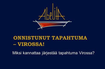 ONNISTUNUT TAPAHTUMA – VIROSSA! Miksi kannattaa järjestää tapahtuma Virossa?