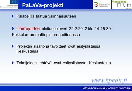 PaLaVa-projekti Toimijoiden aloituspalaveri klo