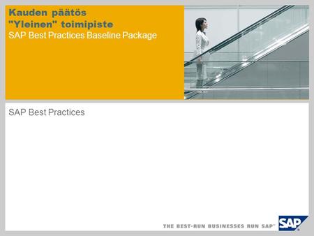 Kauden päätös Yleinen toimipiste SAP Best Practices Baseline Package