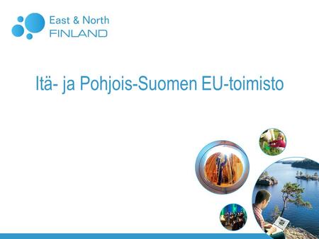 Itä- ja Pohjois-Suomen EU-toimisto