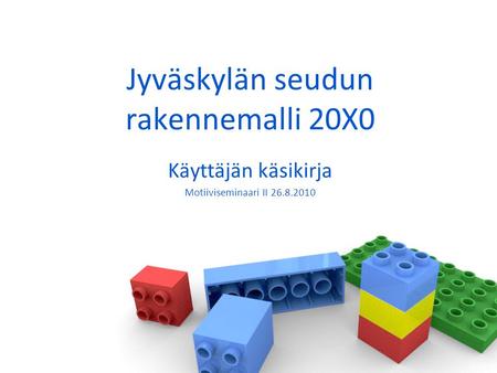 Jyväskylän seudun rakennemalli 20X0