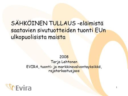 EVIRA, tuonti- ja markkinavalvontayksikkö, rajatarkastusjaos
