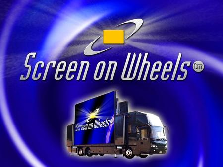 Screen on Wheels™ on vastaus tapahtumajärjestäjien haasteisiin tarjota yleisölle ikimuistoisia tapahtumia ja elämyksiä.