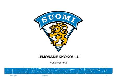 LEIJONAKIEKKOKOULU Pohjoinen alue 3.4.2017 Jari Huttu 1.