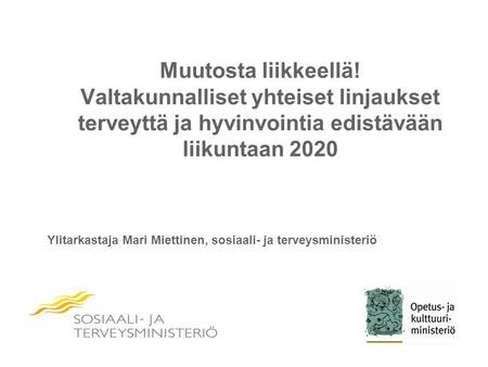 Ylitarkastaja Mari Miettinen, sosiaali- ja terveysministeriö