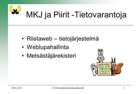 MKJ ja Piirit -Tietovarantoja