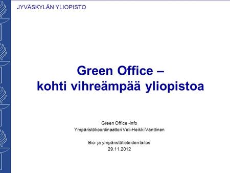 Green Office – kohti vihreämpää yliopistoa