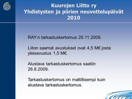 Kuurojen Liitto ry Yhdistysten ja piirien neuvottelupäivät 2010
