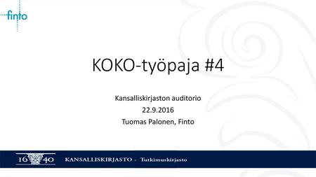 Kansalliskirjaston auditorio Tuomas Palonen, Finto