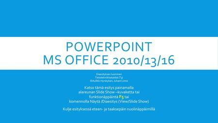 PowerPoint MS Office 2010/13/16