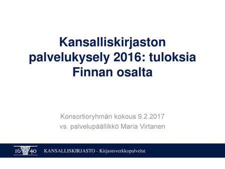 Kansalliskirjaston palvelukysely 2016: tuloksia Finnan osalta