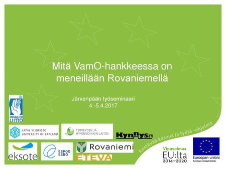 Mitä VamO-hankkeessa on meneillään Rovaniemellä