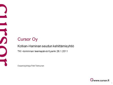 Cursor Oy Kotkan-Haminan seudun kehittämisyhtiö