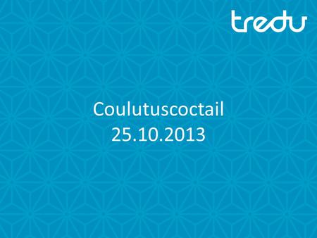 Coulutuscoctail 25.10.2013.