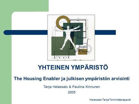 The Housing Enabler ja julkisen ympäristön arviointi