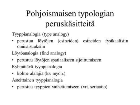 Pohjoismaisen typologian peruskäsitteitä